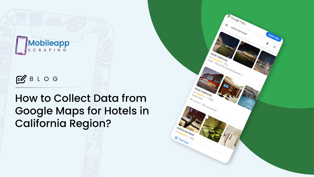 Thumb-How-to-Collect-Data-from-Google-Maps-for-Hotels-in-California-Region